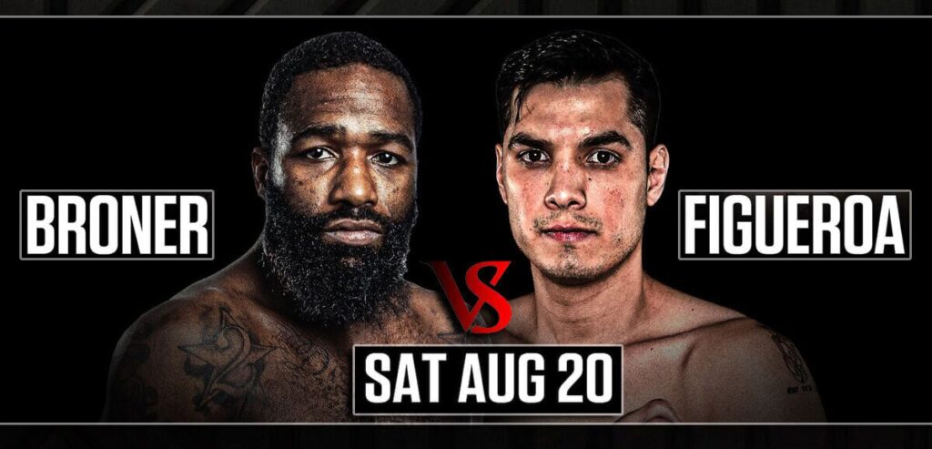 Broner Vs Figueroa Aug 20