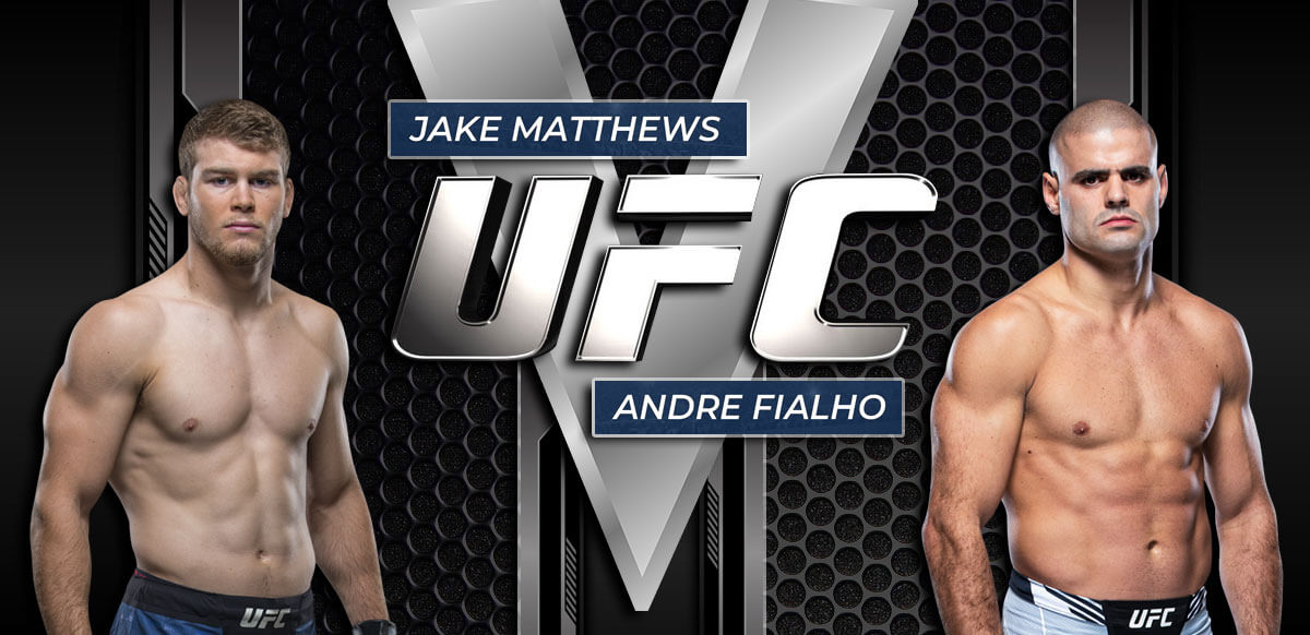 Jake Matthews vs Andre Fialho Antecedentes de la UFC
