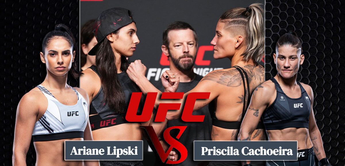 Ariane Lipski vs Priscila Cachoeira UFC