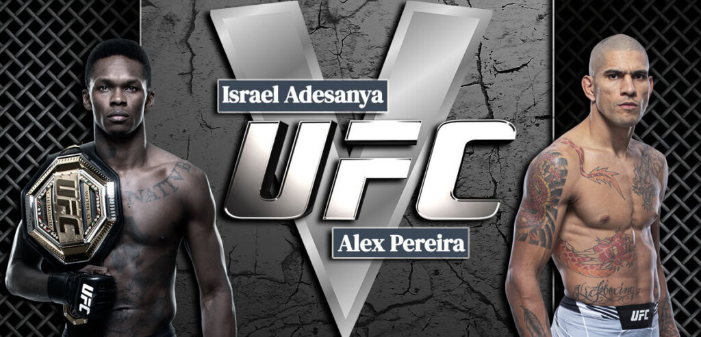 Israel Adesanya V Alex Pereira UFC Background