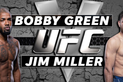 Bobby Green V Jim Miller UFC