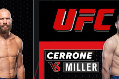 Cerrone Vs Miller UFC