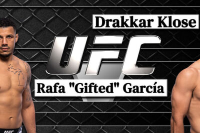 Drakkar Klose Vs Rafa Gifted Garcia UFC
