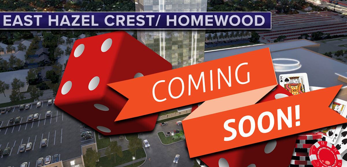 ¡East Hazel Crest Homewood Casino llegará pronto!