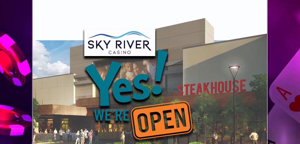 Sky River Casino estaba abierto así