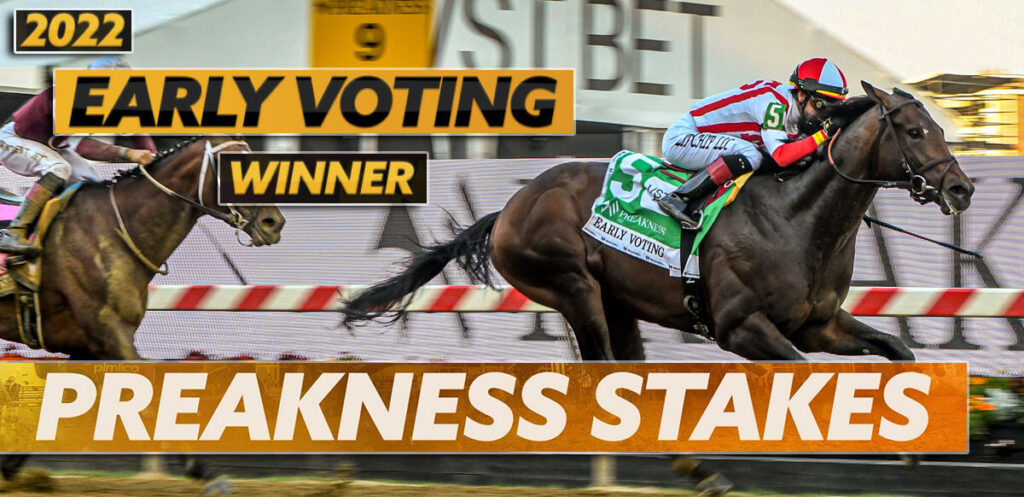 2022 Early Voting Winner Preakness Stakes