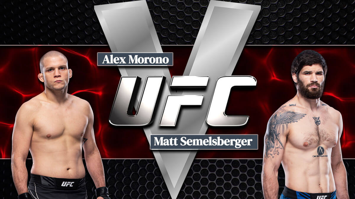 Alex Morono vs Matt Semelsberger UFC