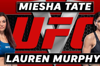 Miesha Tate V Lauren Murphy UFC Background