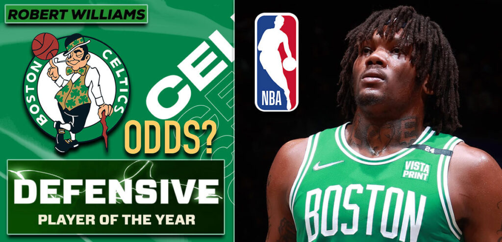 Robert Williams DPOY Odds