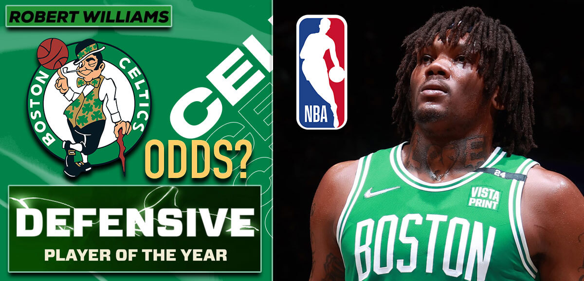 Cuotas de Robert Williams DPOY