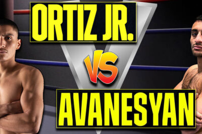 Ortiz Jr Vs Avanesyan Boxing Background