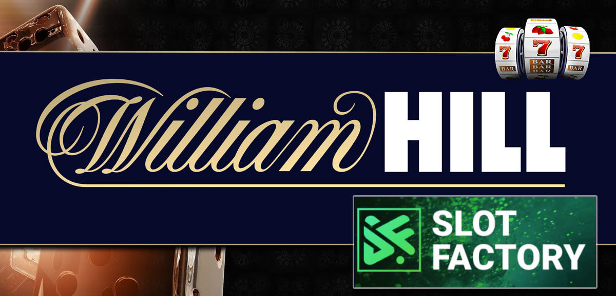 Fábrica de tragamonedas de William Hill
